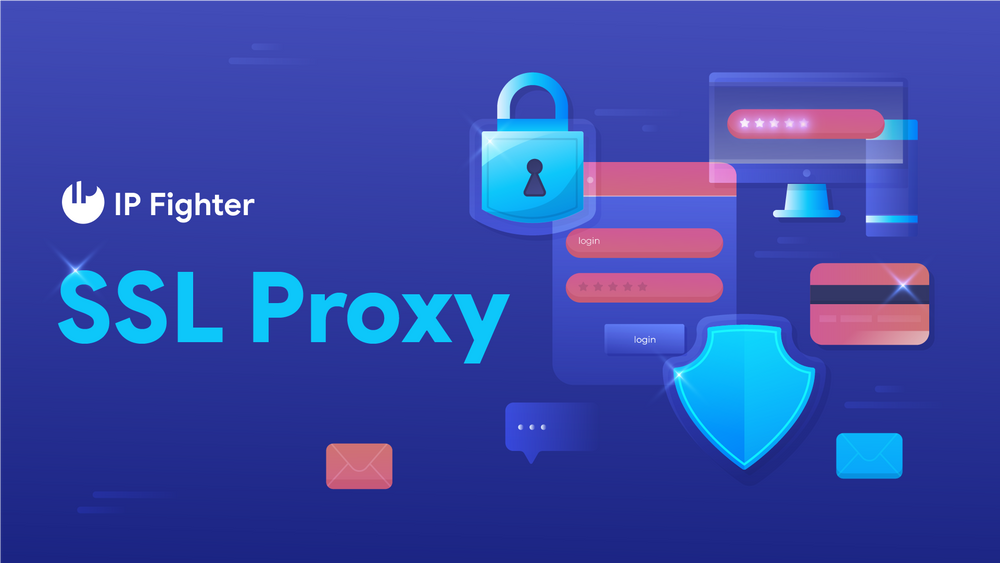 What is an SSL Proxy? Is it better than HTTP Proxies?        