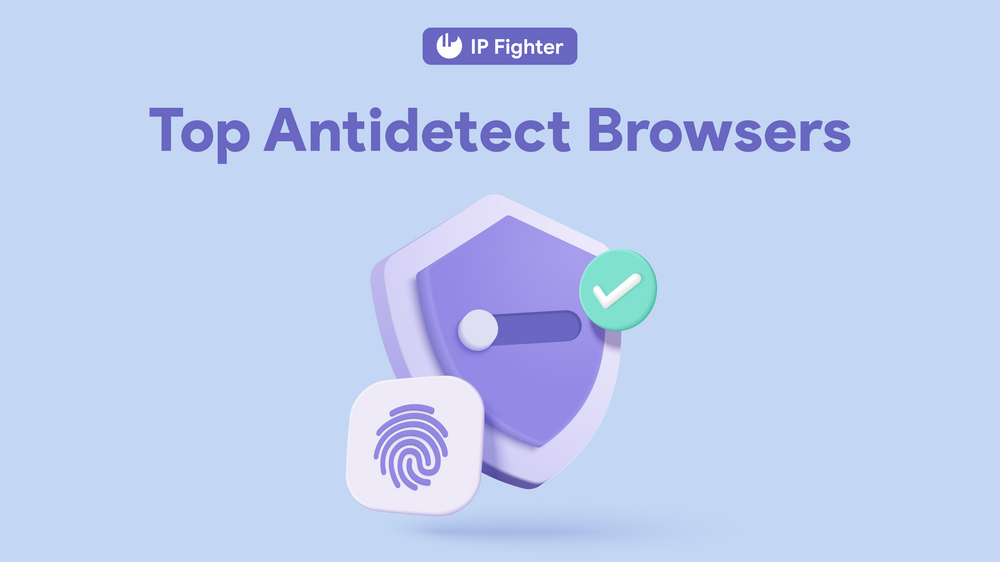Exploring the Top Antidetect Browsers in the World 