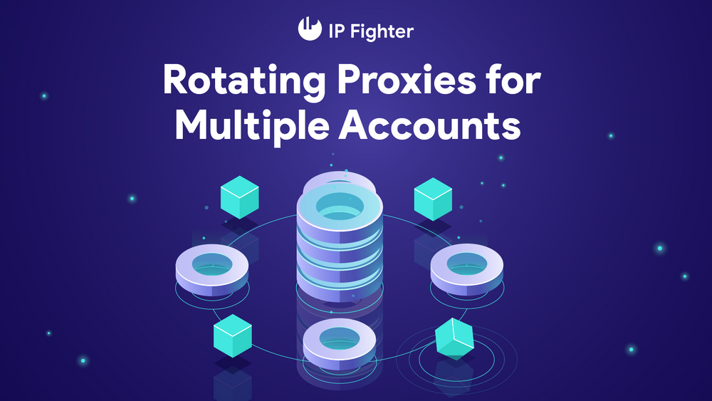 The role of rotating proxies in using multiple accounts