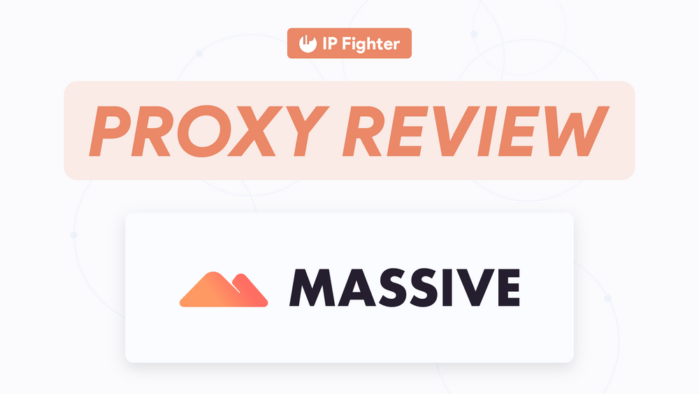 Massive Proxy Review: Exploring the Pros and Cons of This Ethical Proxy Provider