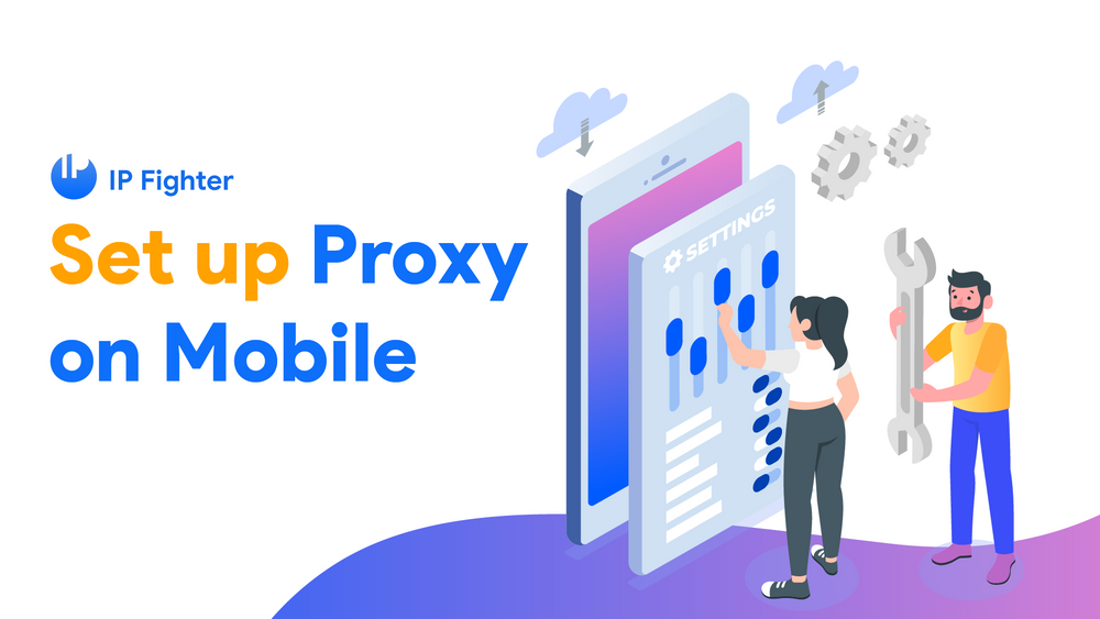 How to set up a proxy on mobile?